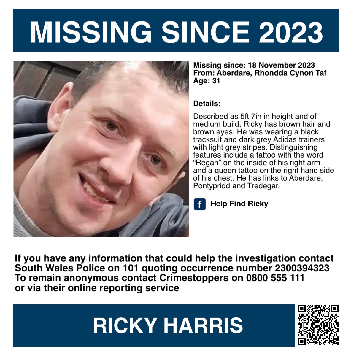 MisPersSupport's tweet photo. It is Ricky’s birthday today, please keep his family in your thoughts 🙏🏻 

If you have any information, phone South Wales Police on 101 quoting occurrence number 2300394323. If you would prefer to remain anonymous, contact Crimestoppers on 0800 555 111 or via their online reporting service (link below). 

South Wales Police:
https://t.co/vKPptIyjRS

Live Chat - https://t.co/T5vXjaaKMp
Email - swp101@south-wales.police.uk 

South Wales Police Facebook (Rhondda, Cynon Taf, Merthyr Tydfil and Bridgend):
https://t.co/dfDCYZdM1Y

Crimestoppers:
https://t.co/dApb7itpQI

Facebook:
https://t.co/jhLGJYMdT2

#FindRickyHarris #MissingPersonsSupport #ArGoll