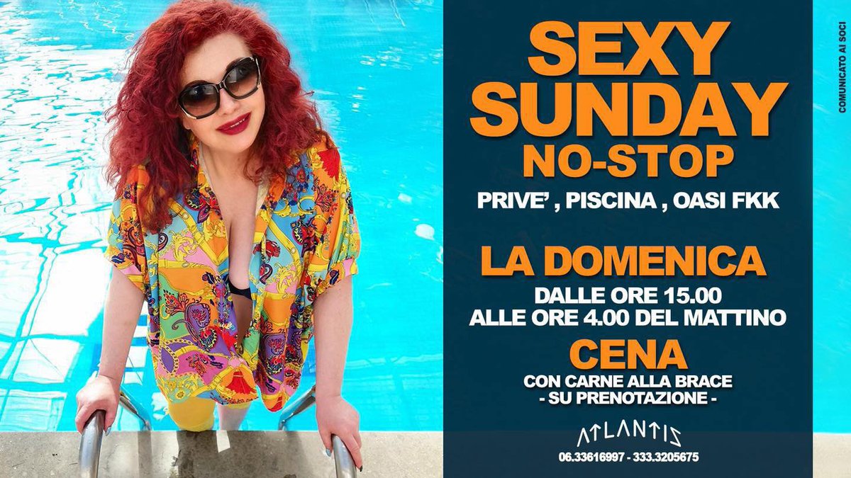 Atlantis_prive's tweet photo. La nostra domenica 🔥 

Oggi, in PISCINA è prive’ con la domenica SEXY SUNDAY NO-STOP☀️ 🌙 

•PISCINA:
Dalle ore 15.00 no-stop
NUOVA OASI FKK

•CENA CON CARNE ALLA BRACE: 🥩 
Dalle ore 21.00 alle ore 23.00

•SERATA SEXY SUNDAY:
PRIVE’ , PISCINA , OASI FKK https://t.co/LYPkm2qhDf