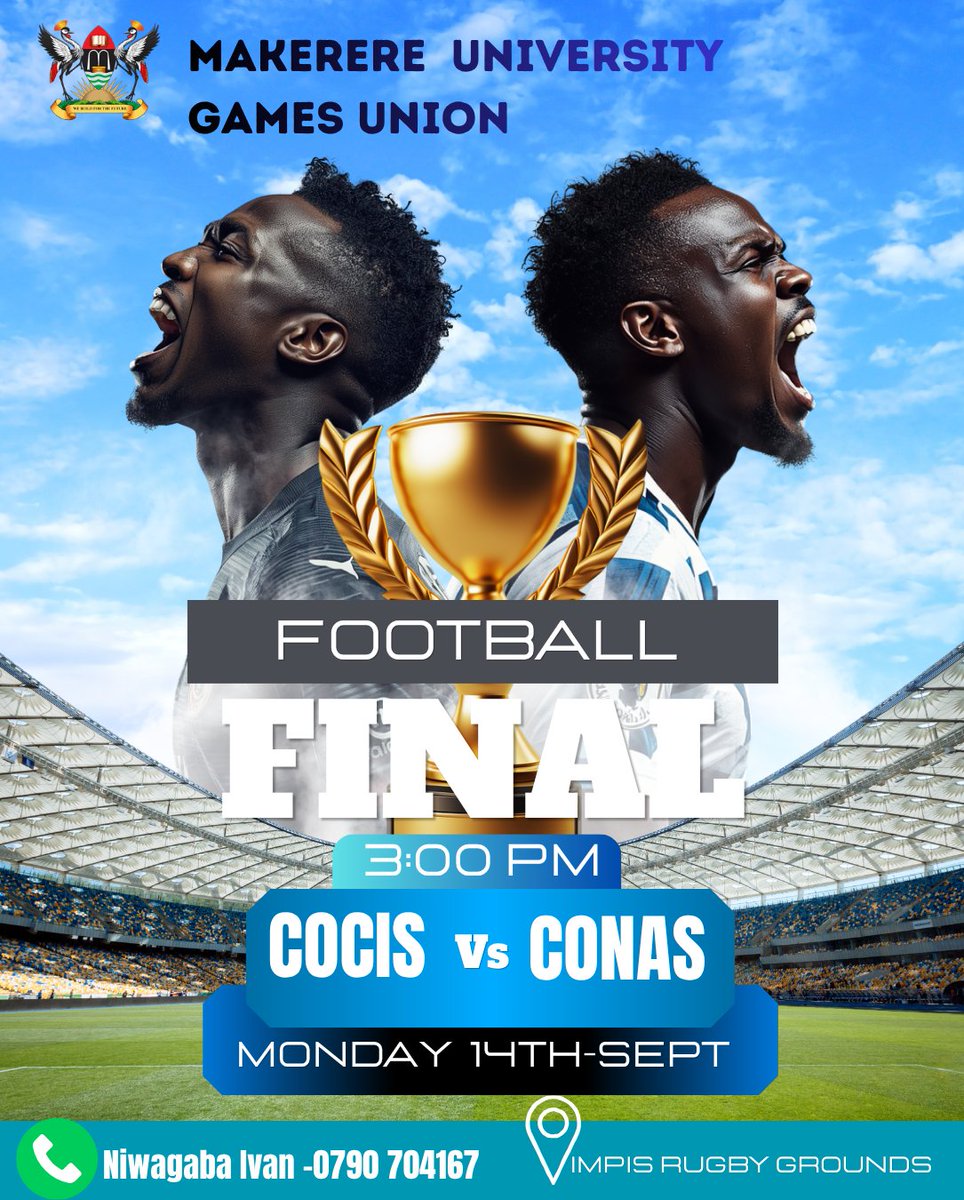 MakerereSports's tweet photo. FINALS DAY. ⚽🏆
COCIS vs CONAS @
One match, one trophy, one champion
⏰ 3:00 PM | 📍 Impis Rugby Grounds
🗓️ Monday 14th September 2026
Be there🔥
#MakerereUniversity #GamesUnion #FootballFinal #COCIS #CONAS #MakerereSports https://t.co/3KhIBJVRGN