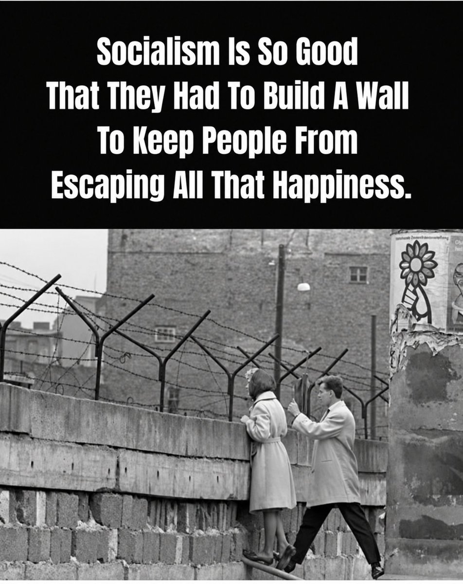 AmesStraight's tweet photo. Socialism is apparently SO wonderful that they needed concrete walls, barbed wire, armed guards, and checkpoints to stop everyone from… leaving. 😂

Nothing screams “workers’ paradise” quite like “YOU’RE NOT ALLOWED TO ESCAPE.”

But sure, tell me again how they just didn’t do socialism correctly. 🙄
