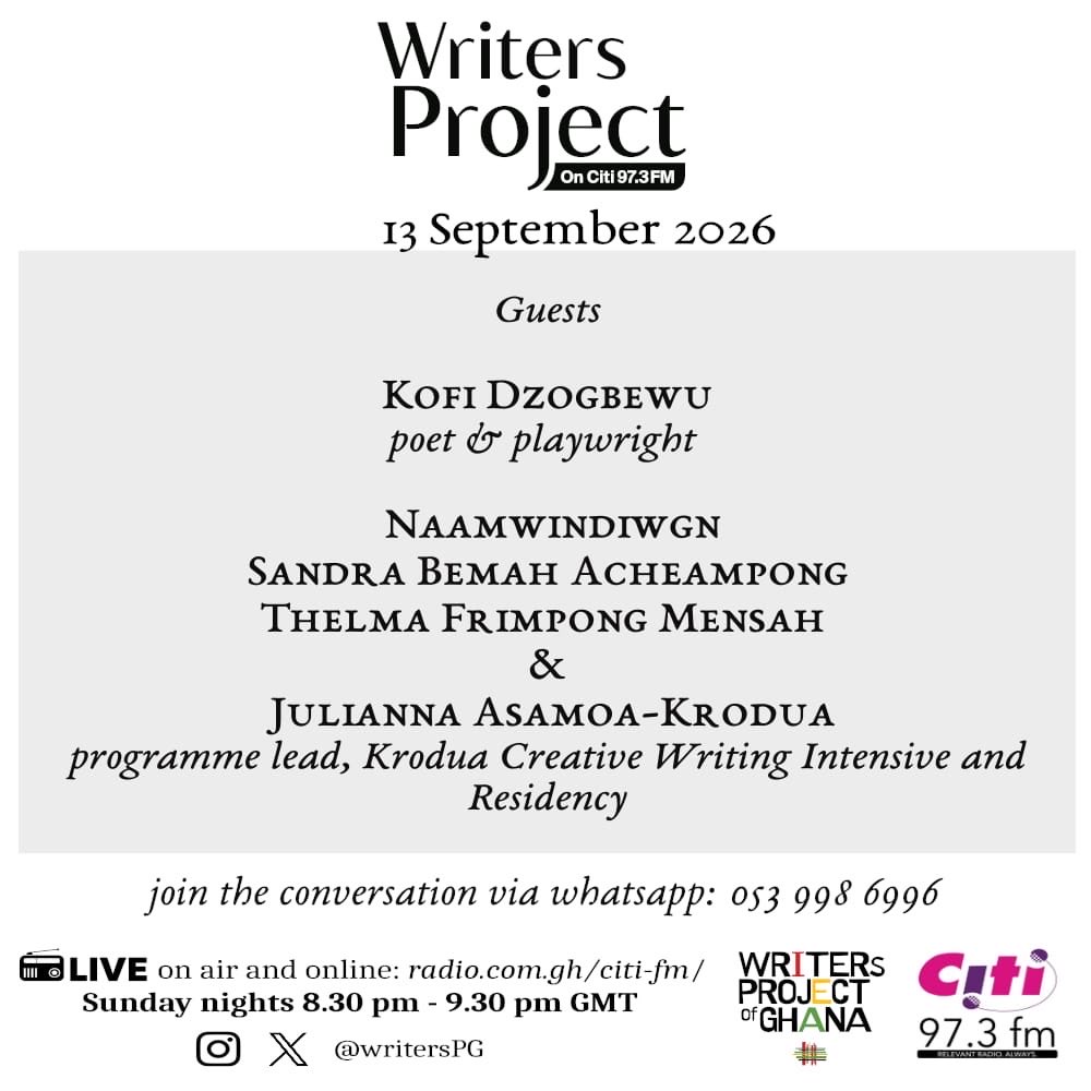 writersPG's tweet photo. 10 more minutes to the Writers Project on Citi 97.3 FM.

Tonight’s guests are; Kofi Dzogbewu, Naamwindiwgn, Sandra Bemah Acheampong, Thelma Frimpong Mensah &amp; Juliana Asamoa-Krodua.

Tune in: https://t.co/lPWBc5cHAH
#WritersPGonCiti https://t.co/Dp8AhMO1uA