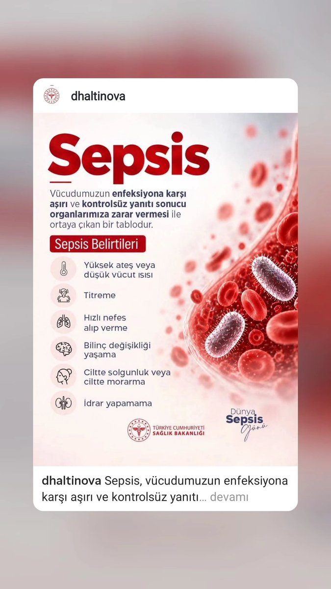 dhaltinova's tweet photo. Sepsis, vücudumuzun enfeksiyona karşı aşırı ve kontrolsüz yanıtı sonucu organlarımıza zarar vermesi ile ortaya çıkan bir tablodur. 

#DünyaSepsisGünü https://t.co/lJHr13QRlk