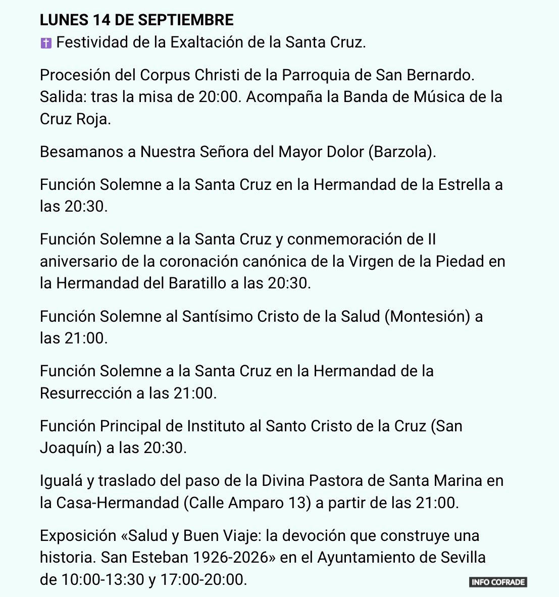 info_cofrade's tweet photo. 📚 𝐀𝐆𝐄𝐍𝐃𝐀. Lunes 14 de Septiembre. 
Festividad de la Exaltación de la Santa Cruz. #AgendaCofrade #InfoCofrade365días #SevillaHoy https://t.co/hKkqjelHyg