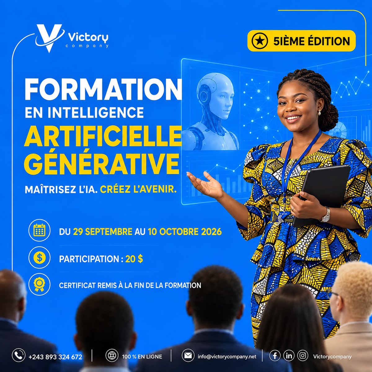 victorycompany0's tweet photo. Apprenez à maîtriser les outils d’IA,gagnez en productivité et développez des compétences adaptées aux opportunités de demain. 📷
Du 29 septembre au 10 octobre 2026
Participation : 20 $
Inscriptions : https://t.co/96dgAViy8v
#AI #formation #training #Congo #VictoryCompany https://t.co/12LhTYhP3x