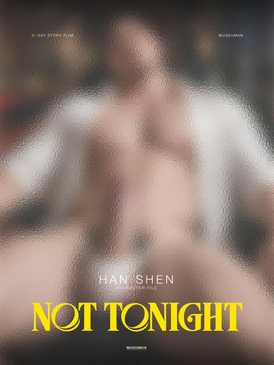 museuman's tweet photo. #NOTTONIGHT #CHARACTER #MUSEUMAN #AIGAY #GAYSTORY #HANSHEN https://t.co/23jZZZqKYe