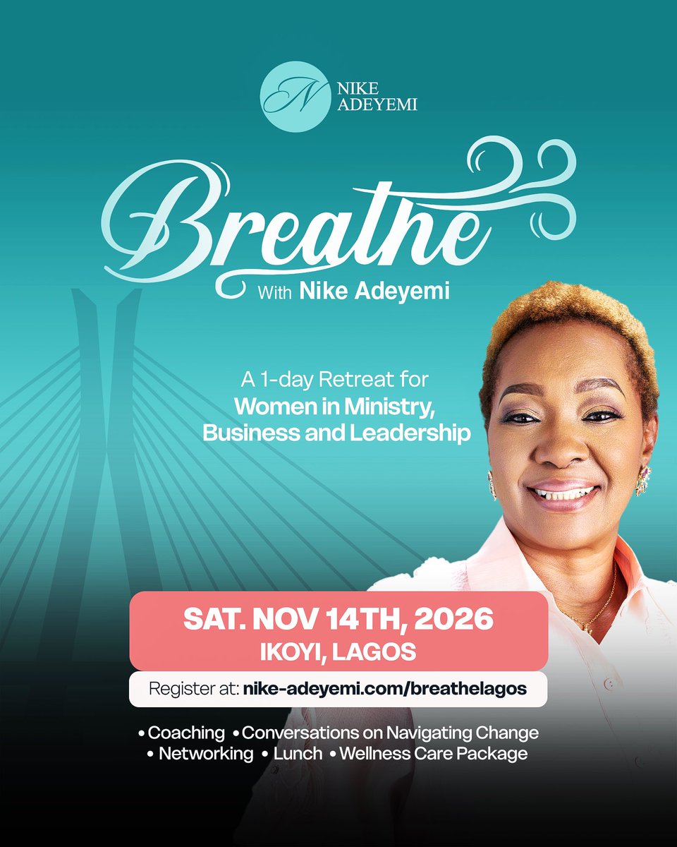 NikeAdeyemi's tweet photo. You asked for it, and now Breathe Lagos is here! 

In the middle of leading, building, and serving, when was the last time you paused to simply breathe?

Join us for a transformative 1-day retreat curated for women in leadership, business and ministry. 
✨ Clarity Coaching
✨ Honest Conversations 
✨ Networking + Lunch + Wellness Care Package

🗓 Saturday, Nov 14th, 2026
📍 Ikoyi, Lagos
🎟️ Register via the link in bio or visit https://t.co/5FJtVKxBOy