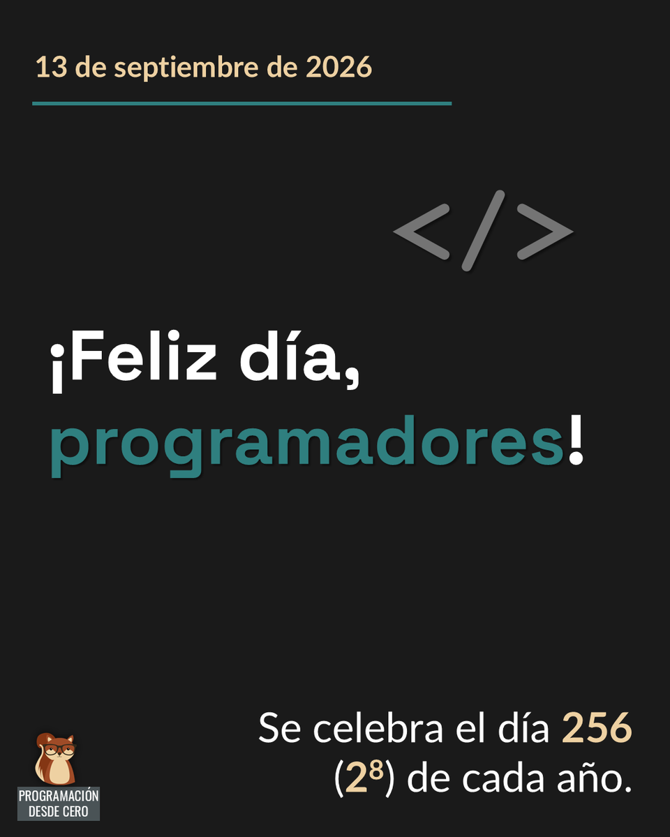 Programacion_0's tweet photo. Hoy celebramos el Día del Programador porque corresponde al día 256 del año: un número especialmente significativo en informática, ya que equivale a la cantidad de valores diferentes que puede representar un byte con 8 bits (2⁸ = 256). https://t.co/7Y5iJlznoW