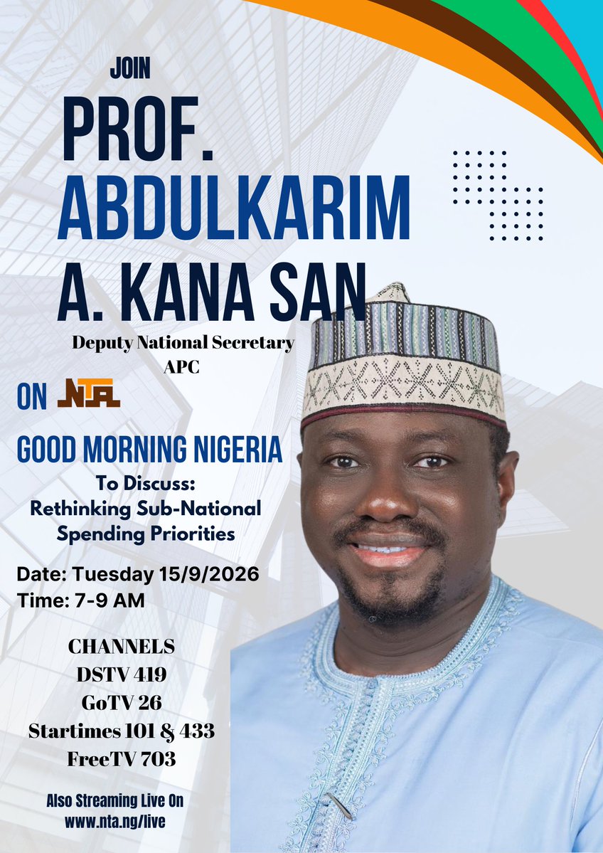 ProfAAKana's tweet photo. Join me live on the NTA Network Service to discuss "Rethinking Sub-National Spending Priorities." 

Date: Tuesday, September 15, 2026
Time: 7:00 AM to 9:00 AM

WE INVITE YOU TO JOIN US! https://t.co/ryLQnLEU6B