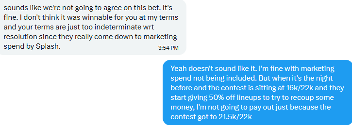DfsSchoder's tweet photo. @capjack2000 Clearly said that marketing spend not being included.

Sticking point's "$21 mm is laughable" and that it "ensures it'll have a 7.5% vig" was way off.

Part of being a good trader is folding. Not admitting to the L speaks volumes to your ability to manage risk professionally imo https://t.co/u4Ls01JRd2