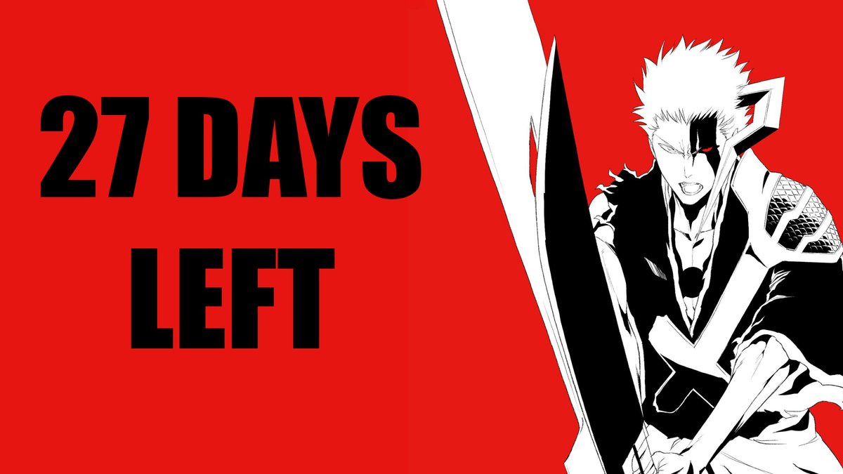 CountdownBleach's tweet photo. WE ARE JUST 27 DAYS AWAY FROM THE RETURN OF BLEACH ANIME.

#BLEACH #TYBW #THECALAMITY #THEFINALE #BLEACH_anime #BLEACHTYBW #BLEACH2026 #ICHIGO https://t.co/hI81M9S6kc