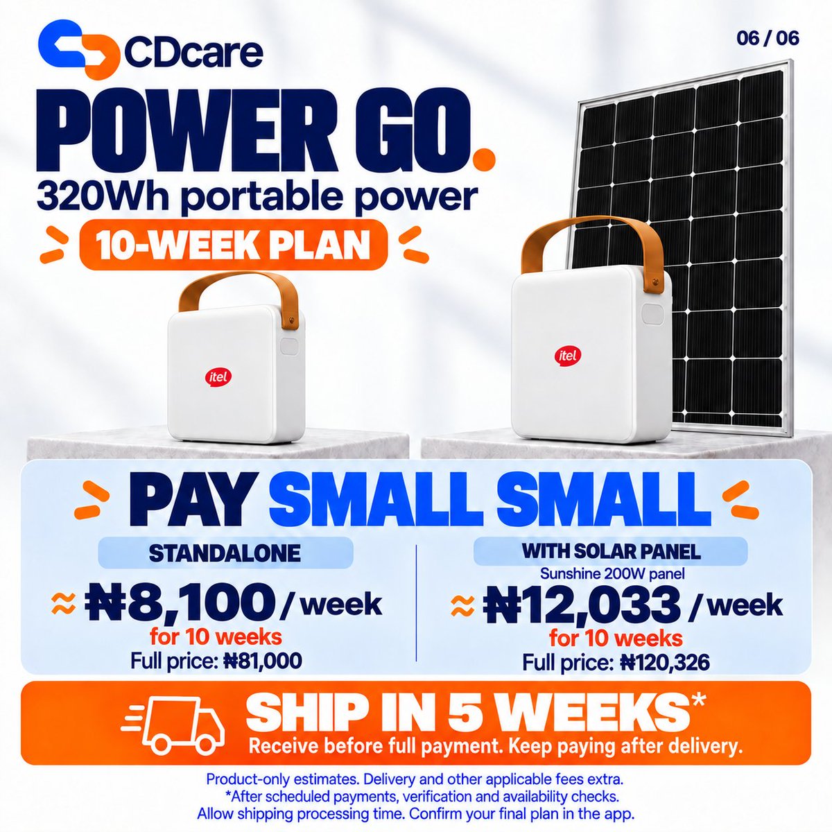 CDcareNG's tweet photo. Itel Power Tank, Power Go Pro or Power Go?

PAY SMALL SMALL with CDcare.

Compare 2-month, 4-month and 10-week plans, with standalone and solar options.

Shipping follows required payments, verification and availability.

Delivery fee applies.

Choose your plan.