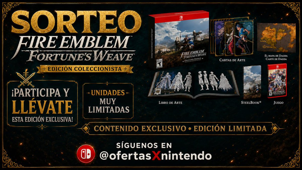 ofertasXjuegos's tweet photo. ¿HABEIS TENIDO FE? 
¿HABEIS TENIDO  MUCHA FE?

MAÑANA  A LAS 20 EN NUESTRO CANAL NINTENDO
https://t.co/7JK8sMO4aj

Y VEREMOS CUANTA FE HABÉIS TENIDO

Mientras tanto... 👇🏻

SORTEO

🎁 Llévate una EDICIÓN COLECCIONISTA de FIRE EMBLEM FORTUNE'S WEAVE 

¿Cómo conseguir nuestra copia de esta DESEADA y CODICIADA edición? Con sólo dos simples pasos:

SÍGUENOS en:

🟥 Canal de Ofertas para Switch 2 y Switch  @ofertasXNintendo

🖤Twitter (y sigue los pasos de la publicación): 
https://t.co/HzSd5NXiV0

Una sola Edición, vuestros destinos entrelazados. ¿Quién se alzará con la victoria? Mucha suerte y... ¡¡Tengan FE!!
Bases :
- Sorteo sólo para Peninsula y Baleares.
-Fin del sorteo: 16 de Septiembre 23:59h 
- Se elegirá un ganador aleatoriamente entre los participantes que cumplan todas las condiciones.
- Prohibidas cuentas Sorteo
- Se publicará el ganador en nuestro canal de Telegram @ofertasXnintendo