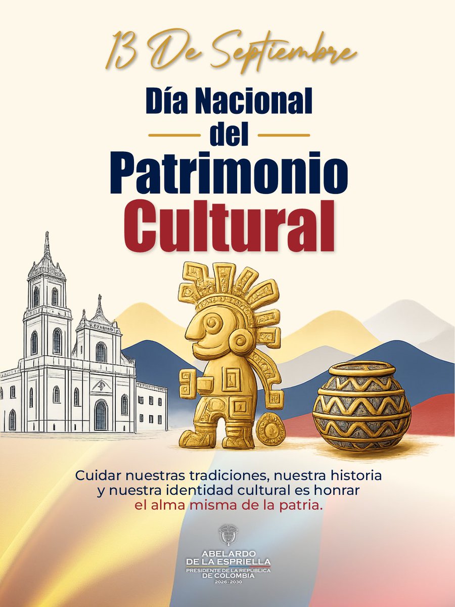 ABDELAESPRIELLA's tweet photo. En el Día Nacional del Patrimonio Cultural, cuidar nuestras tradiciones, nuestra historia y nuestra identidad cultural es honrar el alma misma de la patria. 

¡Firme por la Patria! 🇨🇴🐅 https://t.co/X3uJmFNvDe