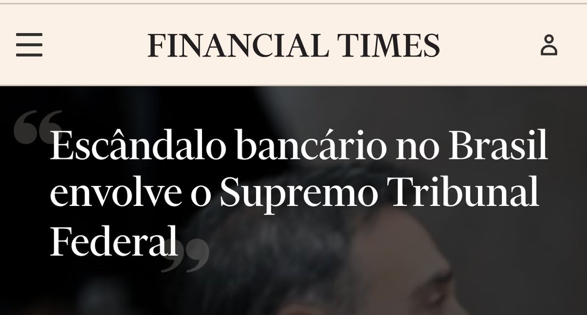 lordivan22's tweet photo. 🚨Brasil 🇧🇷/Reino Unido 🇬🇧/EUA 🇺🇸

Agora é a vez do “Financial times” publicar uma matéria sobre a crise do supremo.

Só hoje, os dois principais jornais “financeiros” do mundo (financial times e Wall Street journal) publicaram matérias ou artigos de opinião sobre o assunto. https://t.co/sF7H5og1by