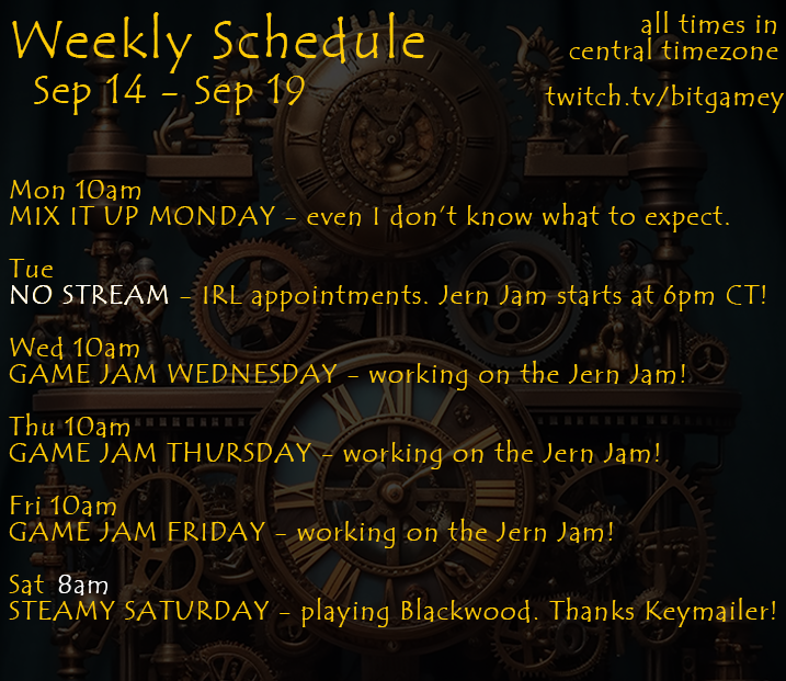 Bitgamey's tweet photo. What a fun week ahead! 

Jern Jam ( https://t.co/8eifFbROIg ) begins this week hosted by @IrishJohnGames and @SciAnts_Media  

I'm off on Tuesday for appointments but after jamming, I'll be streaming Blackwood on Saturday. Thanks @Keymailer !
#jernjam #keymailer #BlackwoodAct1 https://t.co/HDKWyN1YkX