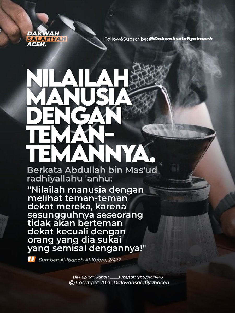 salafiyahaceh's tweet photo. NILAILAH MANUSIA DENGAN TEMAN-TEMANNYA.

#faedah

JOIN &amp; SHARE : 

Telegram : https://t.co/kUXTdQjvcR
Instagram : https://t.co/vzisCN4mMO
X : https://t.co/M3lnV0JNCF https://t.co/RRwymw3fod