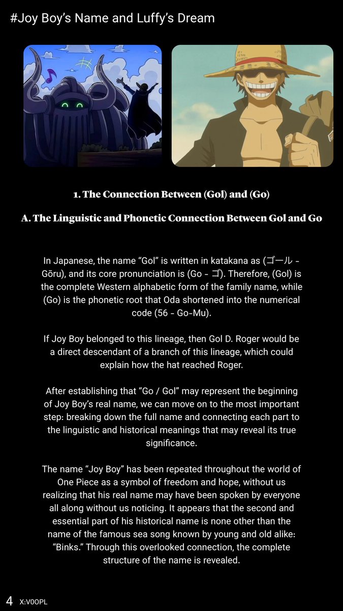 V0OPL's tweet photo. #ONEPIECE1193 #ONEPIECE

This theory reveals Joy Boy’s name, Luffy and Roger’s dream, and its link to Joy Boy’s name, 56, and Binks’ Sake. If 6 represents “Mu,” meaning “void” and Imu’s name, then 5 represents “Go,” meaning “light” or “sun,” the beginning of Joy Boy’s real name. https://t.co/a0JId0tXXb