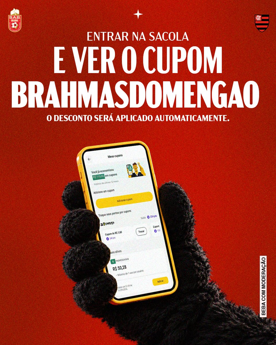 Flamengo's tweet photo. O MENGÃO LEVOU A TAÇA DAS BRAHMINHAS.
E AGORA AS BRAHMAS DA PROMESSA SÃO DA NAÇÃO.

Atenção, rubro-negro. O seu cupom fica disponível a partir do dia 14/09, às 12h. Para resgatar o seu pack de Brahma:

1. Abrir o Zé Delivery
2. Acessar a página da Brahma
3. Adicionar as Brahmas à sacola
4. Ir para a sacola e ver o cupom na carteira
5. O desconto é aplicado automaticamente
6. Pronto!

Essa festa é sua, Nação.
#BrahmasDaPromessa #BebaComModeração
__
IMPORTANTE: você que escolheu o seu time no Zé Delivery, o cupom estará disponível a partir das 12h do dia 14/09, após a 5ª vitória consecutiva e poderá
resgatar 1 pack de Brahma (12x350ml) ou 2 packs de Brahma Zero Álcool (12x350ml cada). Atenção. O frete não faz parte do cupom promocional e é cobrado
separadamente.