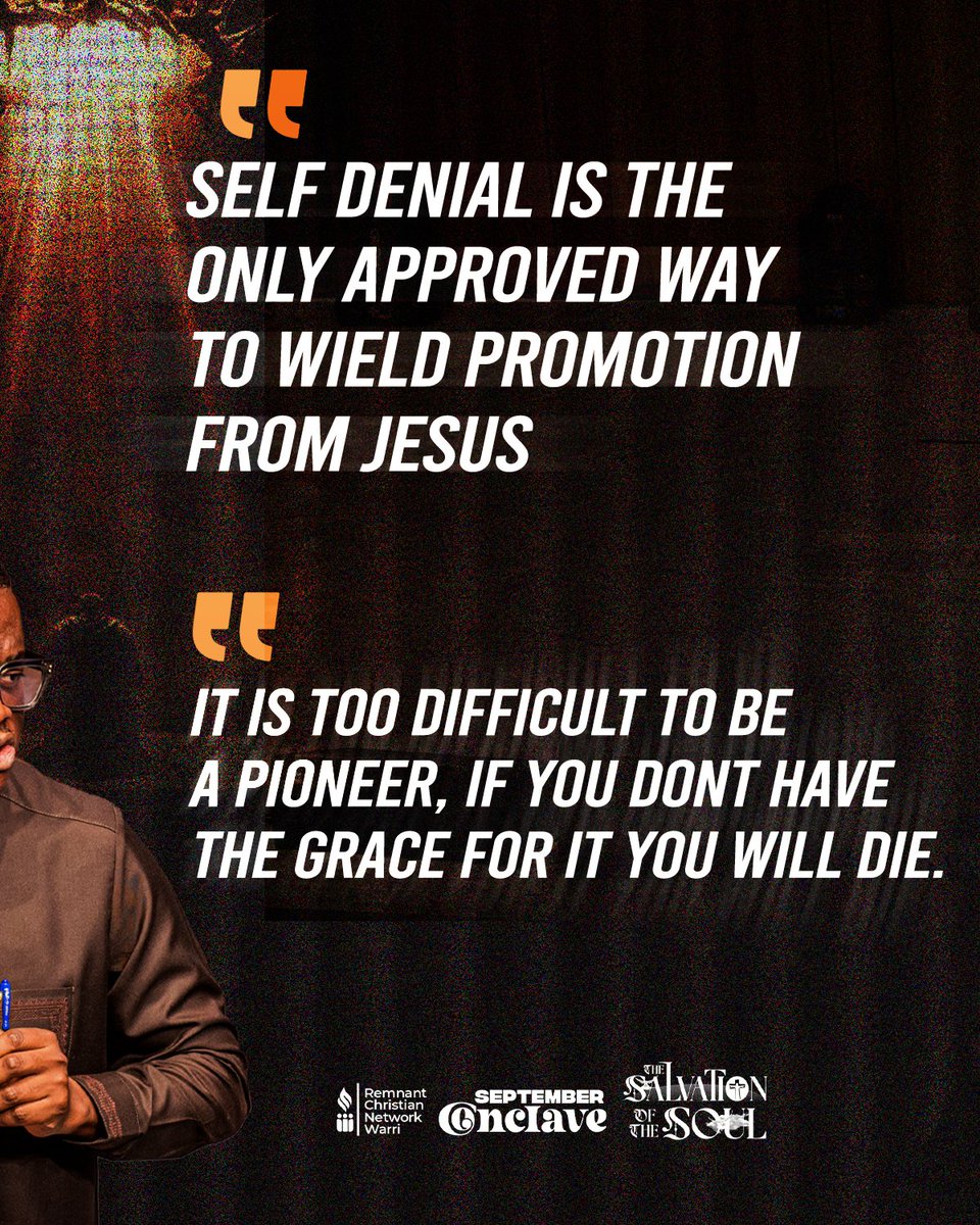 RcnWarri's tweet photo. Self denial is the only approved way to wield promotion from God.
Apst Arome Osayi
Sermon Excerpt || Grand Finale
#SeptemberConclave #TheSalvationOfTheSoul #RCNWarri #EvangKesienaEsiri #ApostleAromeOsayi #Therefinerydedication https://t.co/SZt1LMCiJk