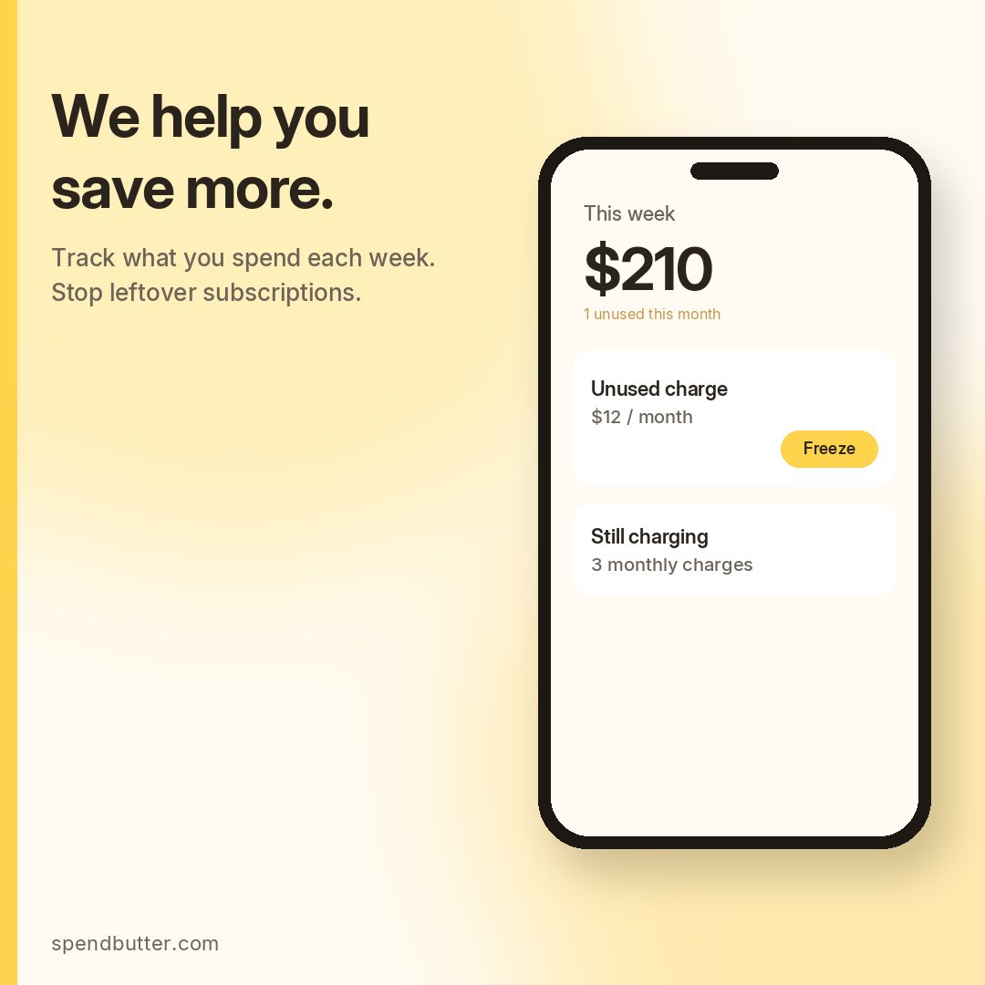 spendbutter's tweet photo. We help you save more. Not just spend it. 
Track what you spend each week. 
Manage subscriptions. 
Freeze the ones you don’t use.
Smooth like Butter. 🧈 https://t.co/5FeNxplUzA