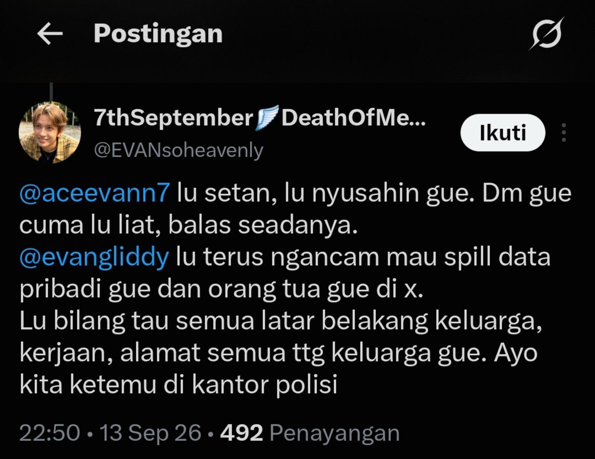 aceevann7's tweet photo. Tau ga kenapa fandom kita di cap doxxing? Ya karna orang2 kaya lo ini @evangliddy yang suka ancam2 sebar data pribadi orang, lo buat narasi seolah2 lo tau semuanya dan lo siap buat sebarin tanpa izin. Lo nih udah fitnah orang juga ya @evangliddy https://t.co/dmY7NzHJt5