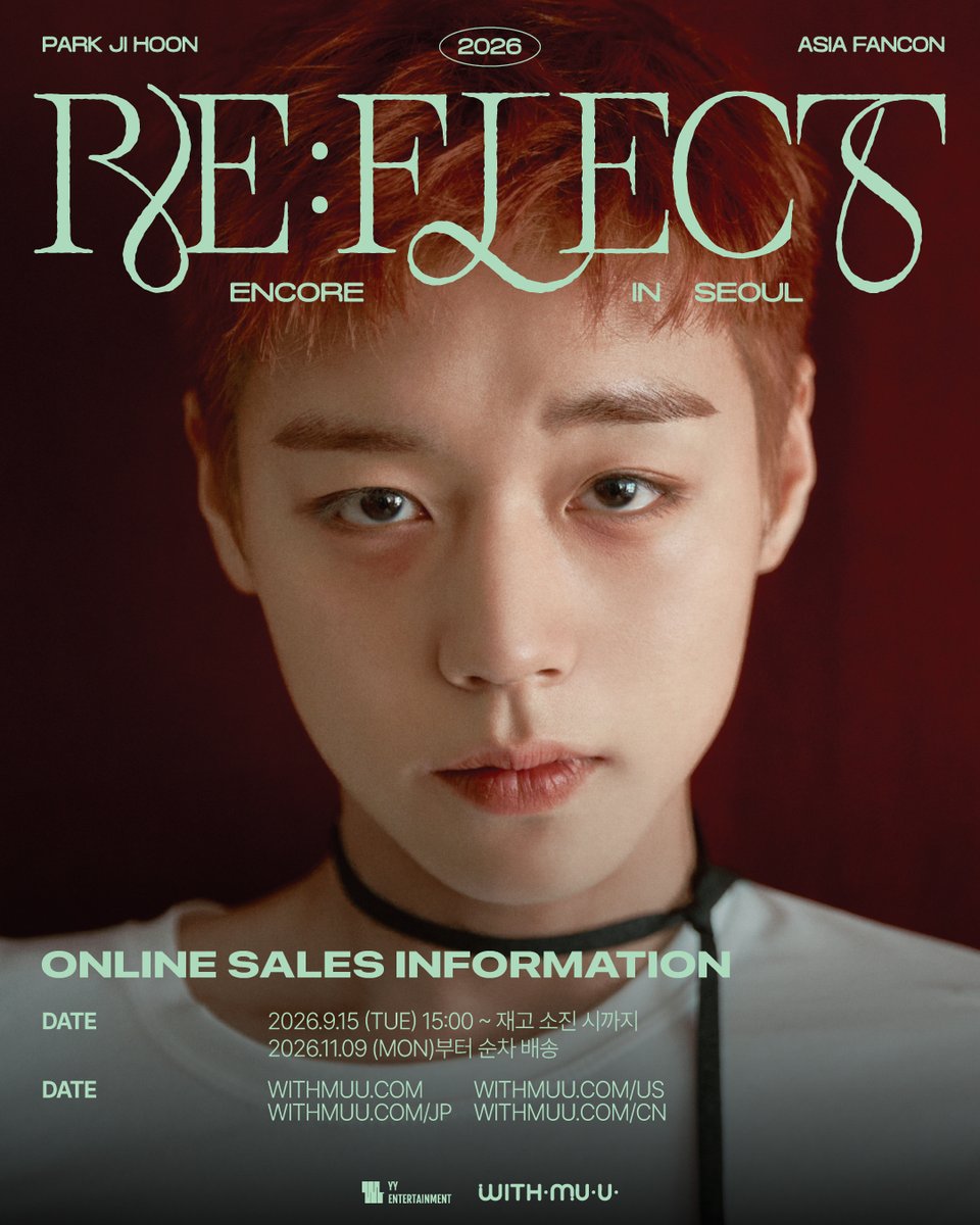Withmuu_twt's tweet photo. [📢] 2026 PARK JI HOON ASIA FANCON [RE:FLECT] ENCORE IN SEOUL OFFICIAL MD 온라인 판매 안내

[ 📅 판매 기간 ]
9/15(화) 15:00 ~ 재고 소진 시까지

[ 🚚 배송 일정 ]
11/9(월) 이후 순차 발송
※ 응원봉은 단독 주문만 가능하며, 주문 후 영업일 기준 2~3일 이내 출고 예정입니다. 

[ 📍 판매처 ] 
 위드뮤 온라인 몰 

[ 🎁 이벤트 ]
MD 5만원 이상 구매 시 포토카드 3종 중 1종 랜덤 증정 

✔ 자세한 사항은 공지 이미지를 통해 확인해 주세요!

#박지훈 #PARKJIHOON
#REFLECT
#YYentertainment