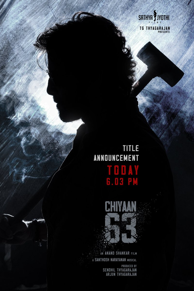 SathyaJyothi's tweet photo. The gates open up today 🔥

#Chiyaan63 Title Announcement, today at 6.03PM.  

@SathyaJyothi @chiyaan @anandshank @Music_Santhosh @riyashibu_ @RDRajasekar @arjun1on @saisiddharth_ @shankaruppusamy @rajeevan69 @imSuryaRajeevan @gopiprasannaa @PoornimaRamasw1 @teamaimpr @proyuvraaj https://t.co/lXsbEiqh0q
