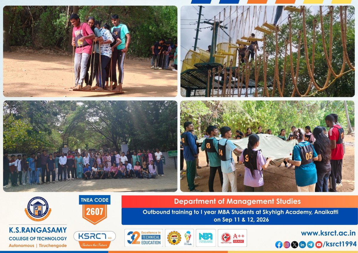 ksrct1994's tweet photo. Department of Management Studies organized a two-day Outbound Training Programme for I Year MBA students at Skyhigh Academy, Anaikatti, on 11th & 12th September 2026.#OutboundTraining #ExperientialLearning #LearningBeyondClassroom #MBALife #Leadership #TeamBuilding https://t.co/BwIrZuESKV
