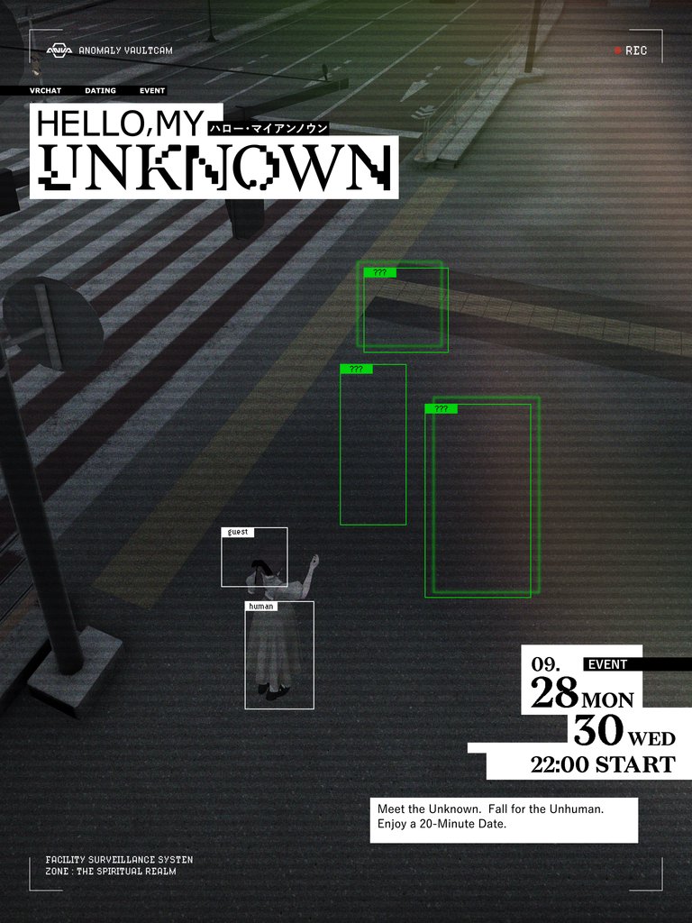 Hi_MY_Unknown's tweet photo. 人外デートイベント 「HELLO,MY　UNKNOWN」　 
開催告知    

キャストを分けて二日の開催となります。

応募フォーム
https://t.co/LP09luvdYf
応募期間-22日末まで
当選発表は24日の18時を予定しています。

開催日時　9/28日　30日　22時～  

ツリーに収容者の参加日を添付します。
#MY_UNKNOWN_VRC