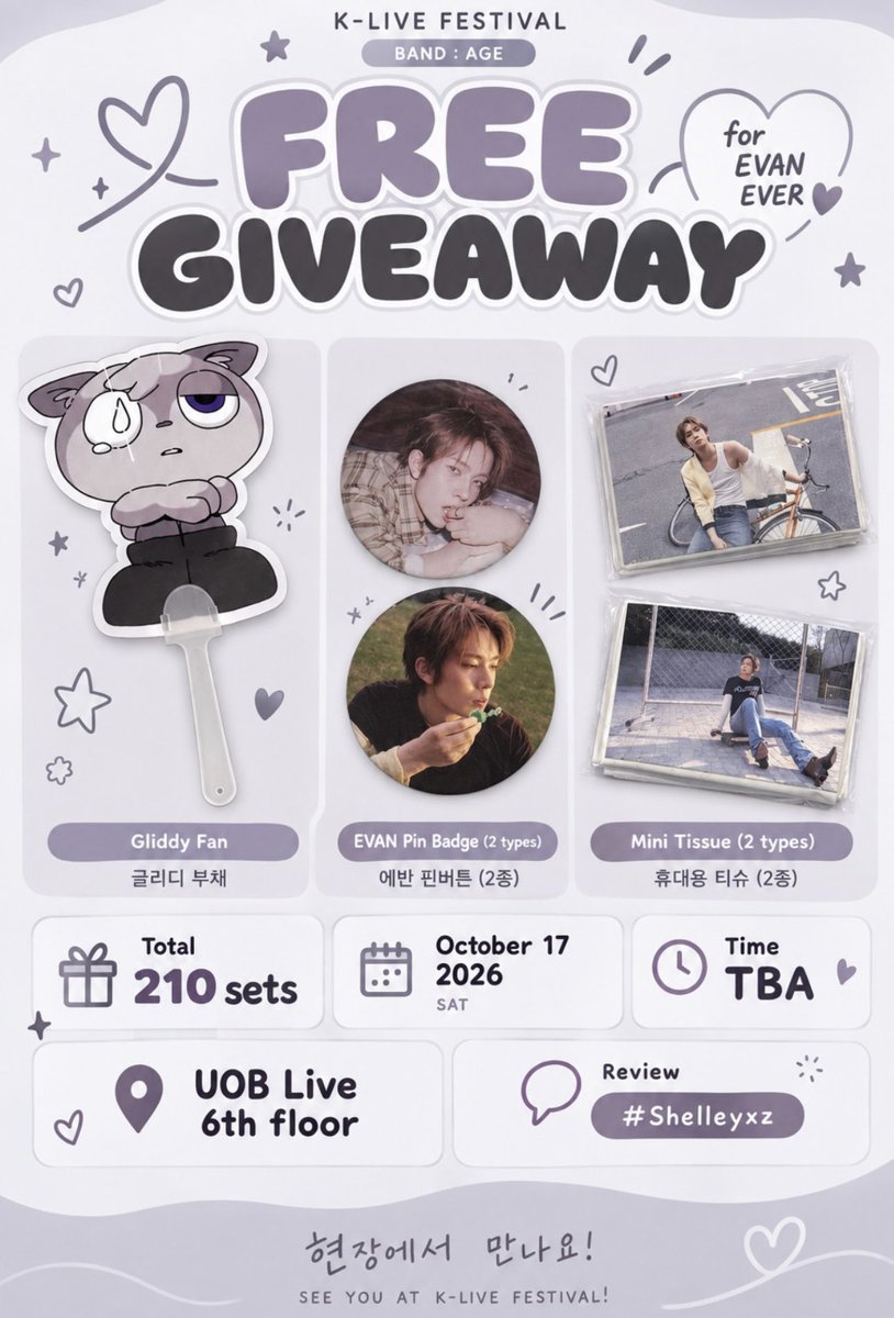 peyeoni's tweet photo. — ♡ Retweet ♡ —

💗 Free EVAN Giveaway for EVER
 #KLiveFestival

🎁 Gliddy Fan • EVAN Pin Badge (2 types)
 • Portable Tissue (2 types)
💗 210 sets | Throughout the event

📅 October 17_2026
📍 UOB Live 6th Floor
⏰ Time : TBA

🤎 Review : #Shelleyxz 
#EVAN #에반 #EVER https://t.co/o0VV9xmktM