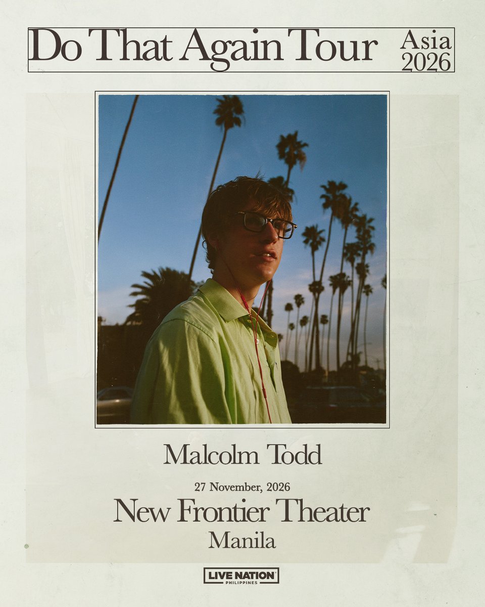 livenationph's tweet photo. JUST ANNOUNCED! Malcolm Todd’s Do That Again Tour is heading to MANILA!

Malcolm Todd - Do That Again 2026 Asia Tour
📅November 27, 2026
📍New Frontier Theater

Artist Presale : September 22, 12PM – 11:59PM
➡️ Visit https://t.co/wuAG4927Z4 and follow Malcolm Todd on his official social media channels for further updates.

LNPH Presale : September 23, 12PM – 11:59PM
➡️Create an account and log in at https://t.co/TFXFfjw9Mh to access the presale.

General Onsale : September 24, 12PM
➡️via https://t.co/i8E3P2UPHO and Ticketnet outlets.

#MalcolmToddInManila