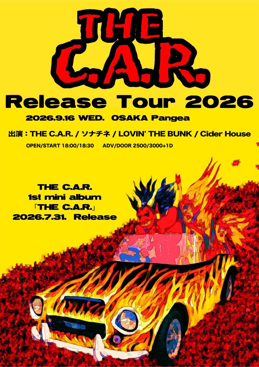 MR_Attic_Create's tweet photo. 〜今週9/16からスタート〜

THE C.A.R.
「THE C.A.R.」 Release Tour 2026

2026/9/16(水) 大阪・心斎橋Pangea

2026/9/17(木) 名古屋・CLUB UPSET

2026/9/22(火・祝) 北九州・小倉FUSE(ツアーファイナル)

※詳細はフライヤーにて参照

各箇所取り置きはDM・リプ欄にて受付中 https://t.co/8tH2nyyJua