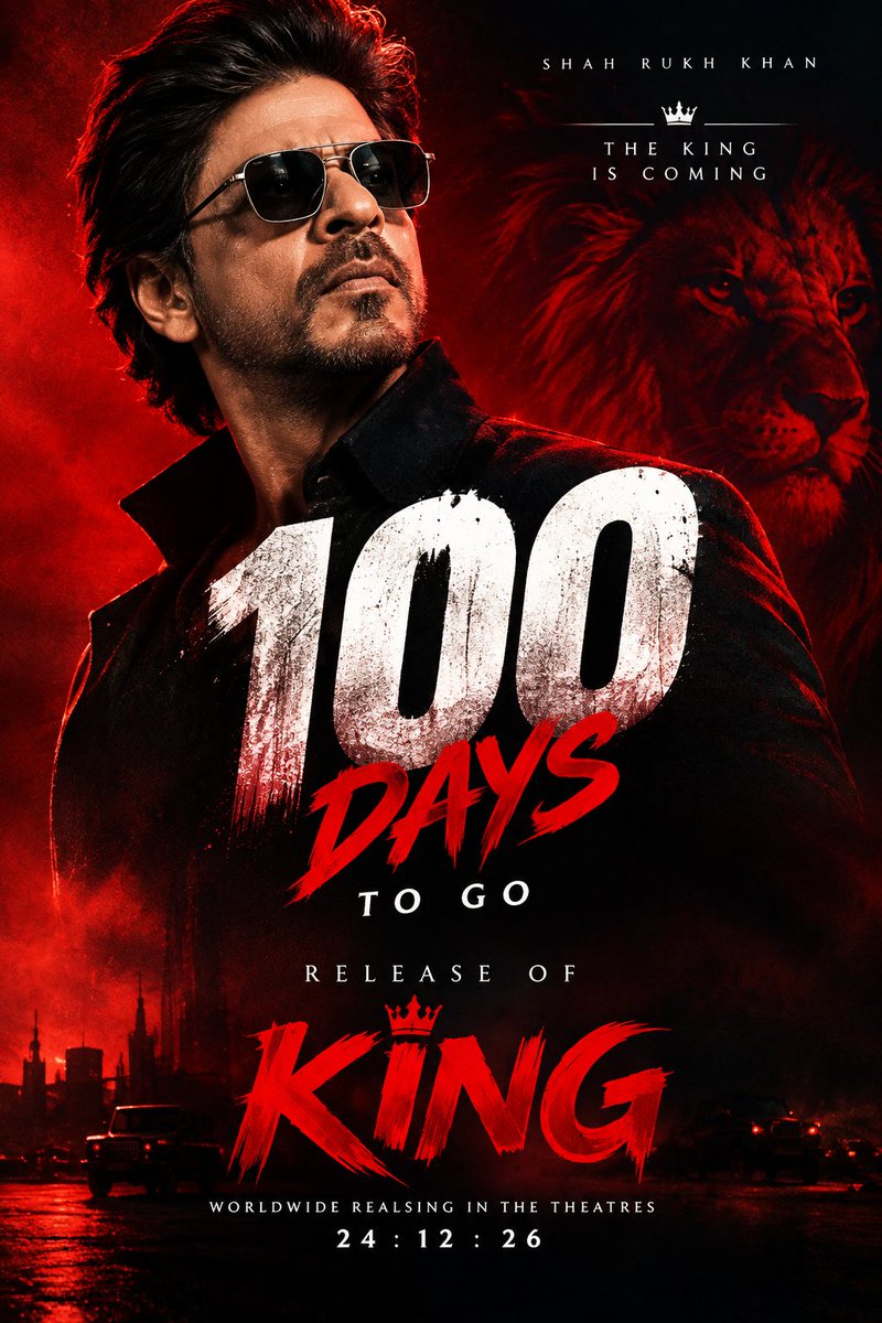 SrkianRohittt's tweet photo. THE WORLD HAS 100 DAYS LEFT TO PREPARE. 👑🔥

The #KING is coming. The era of #ShahRukhKhan is about to shake the box office once again! 🦁

LET’S MAKE HISTORY TOGETHER! ❤️

#100DaysToKing #King #ShahRukhKhan https://t.co/vz6zZWxCBc