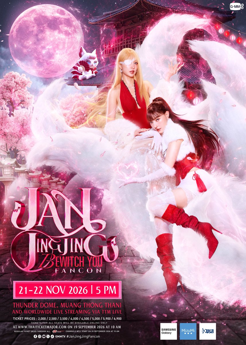 GMMTV's tweet photo. ‘JAN JINGJING BEWITCH YOU FANCON‘ 🦊🌕 ✨
🔥2ND SHOW ADDED! SUN, 22 NOVEMBER 2026🔥
เพิ่มรอบการแสดงในวันอาทิตย์ที่ 22 พฤศจิกายน 2569
#JanJingJingFancon

🗓️21-22 NOVEMBER 2026
📍THUNDER DOME, MUANG THONG THANI
And worldwide live streaming via TTM LIVE

📌 TICKETS FOR ALL SEATS WILL BE AVAILABLE ONLINE ONLY AT ThaiTicketMajor ON 19 SEPTEMBER 2026 AT 10 AM
(Regular ticket sales through all ThaiTicketMajor channels will start on 20 September at 10 AM)

🔗 MORE INFO: https://t.co/RZnWjpnxLT

#GMMTV 

@Janhae @Jingjingyu364
