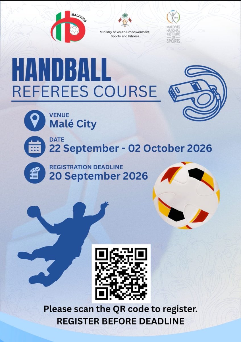 MoYSF_mv's tweet photo. Handball Referee Course, scheduled to take place in Male' City from September 22nd to October 2nd, 2026.

Register before: 20th September 2026.

Registration Link: https://t.co/8fzpr7xKa0 https://t.co/U2g8pvsmSN