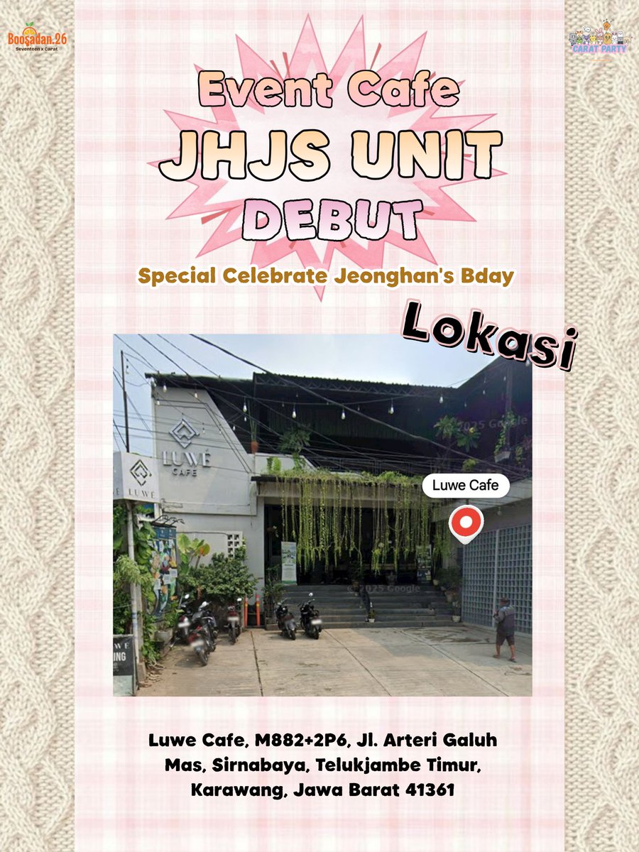 AfdindaA's tweet photo. 🩵 JHJS UNIT DEBUT &amp; JEONGHAN'S BDAY PARTY 🩷

📅 Sabtu, 17 Oktober 2026
📍 Luwe Cafe, Galuh Mas Karawang
⏰ 15.00 WIB – selesai
✨ LIMITED SLOT!

Link rsvp : https://t.co/RqGrh3GtU9

#jeonghan #joshua #seventeen #carat #eventkrw https://t.co/ME7wJojhXt
