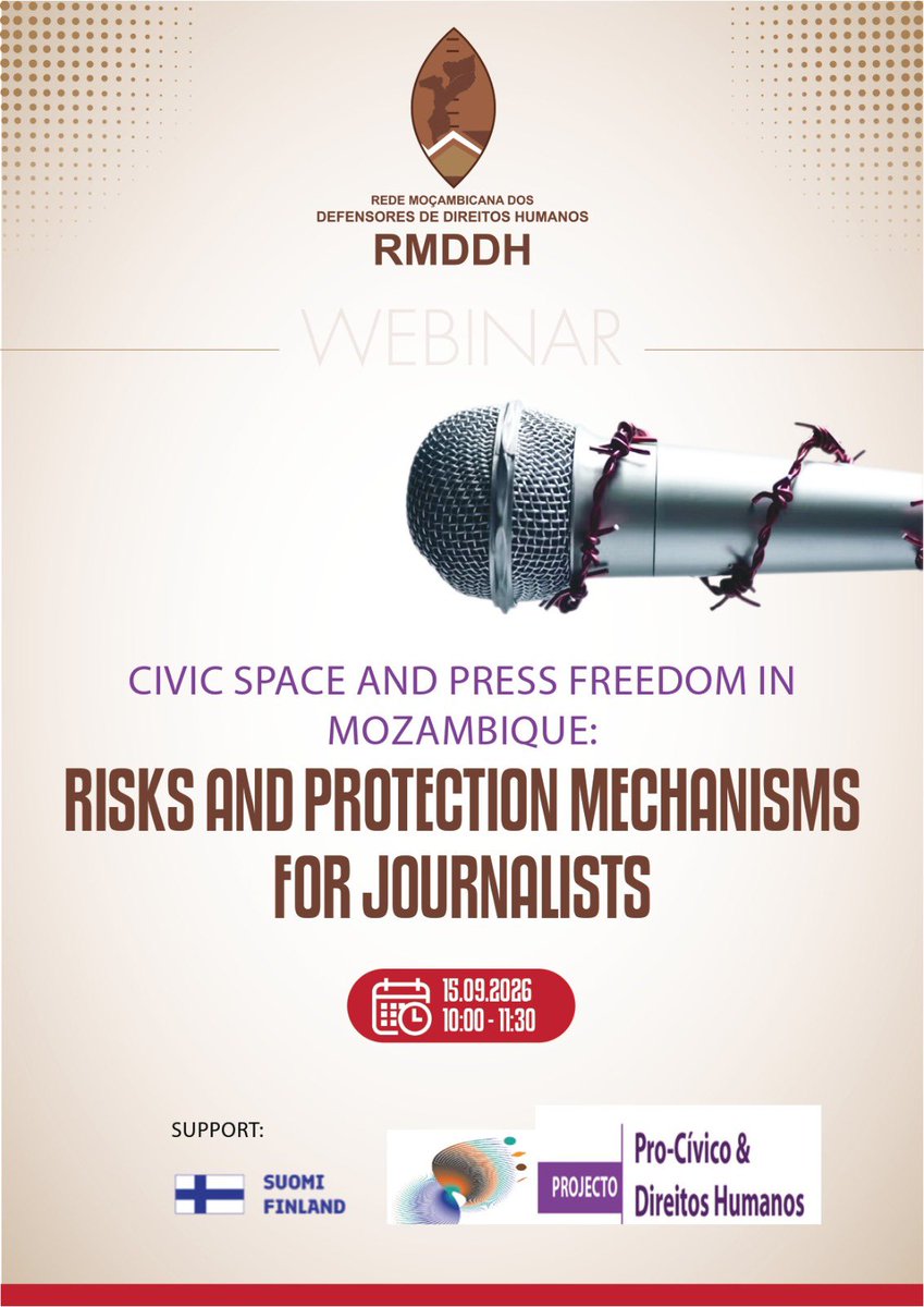 RMDDH_Moz's tweet photo. 📍 Webinar | “Civic Space and Freedom of the Press in Mozambique: Risks and Protection Mechanisms for Journalists”
📆 15.09.2026
🕟 10:00 - 11:30
#FreedomOfThePress #CivicSpace #Journalists #HumanRights #Protection #RMDDH https://t.co/7wOXdO8Jt1