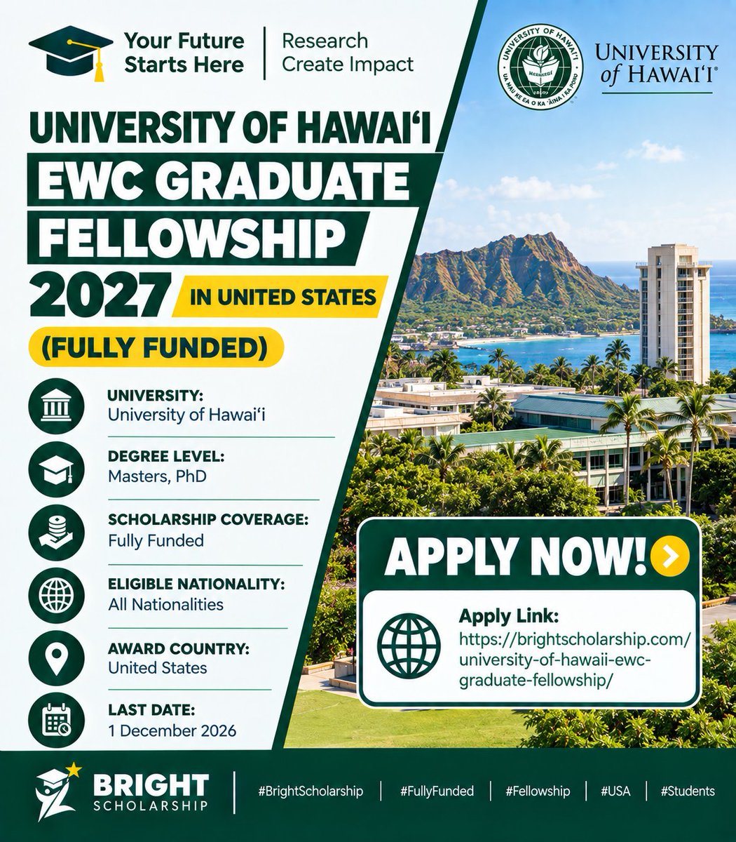 BrightSship's tweet photo. University of Hawaii EWC Graduate Fellowship 2027 in United States (Fully Funded)
Degree level: Masters, PhD
Eligible nationality: All Nationalities
Last date: 1 December 2026
Apply Link: https://t.co/EdqC4YjruZ
#BrightScholarship #FullyFunded #Fellowship #USA #Students https://t.co/kvaynNatbv