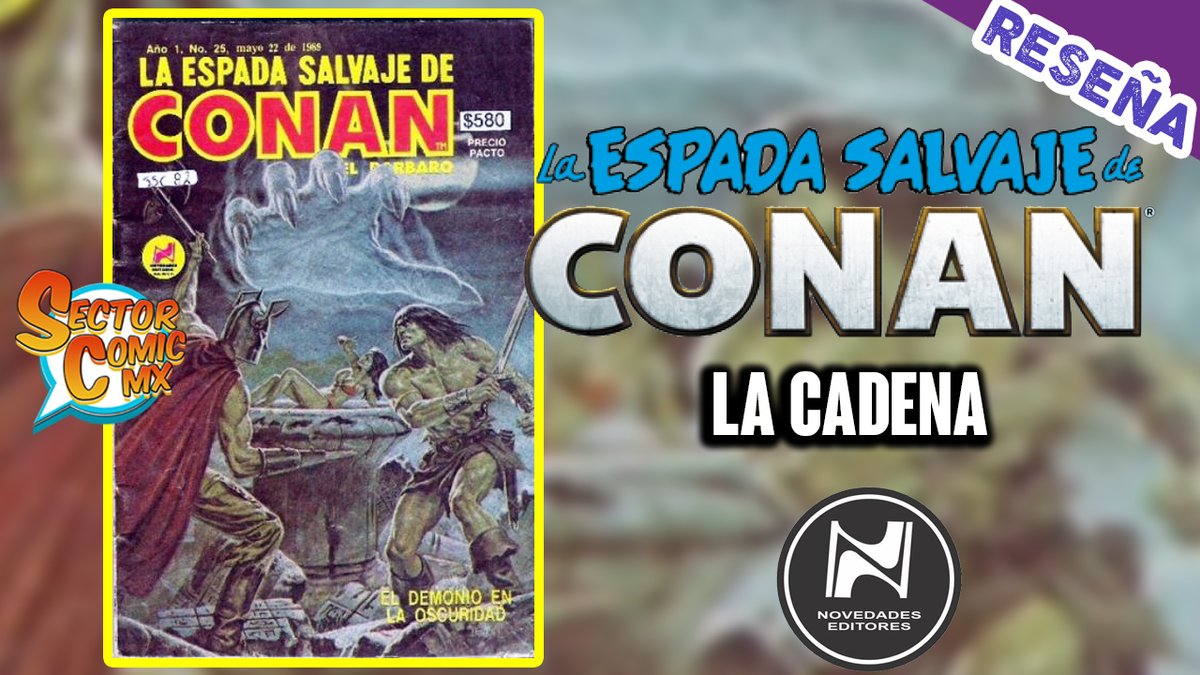 SectorComicMx's tweet photo. Día 13 del Septiembre Cimmerio con el relato de La Cadena.
Conan está preso y su carcelero le tiene un odio especial a los Cimmerios. ¿Logrará escapar? 
Vídeo: https://t.co/LppqkrLwrI

#SeptiembreCimmerio #CimmerianSeptember #LaEspadaSalvajeDeConanElBárbaro #NovedadesEditores https://t.co/EiDqQeLqJf
