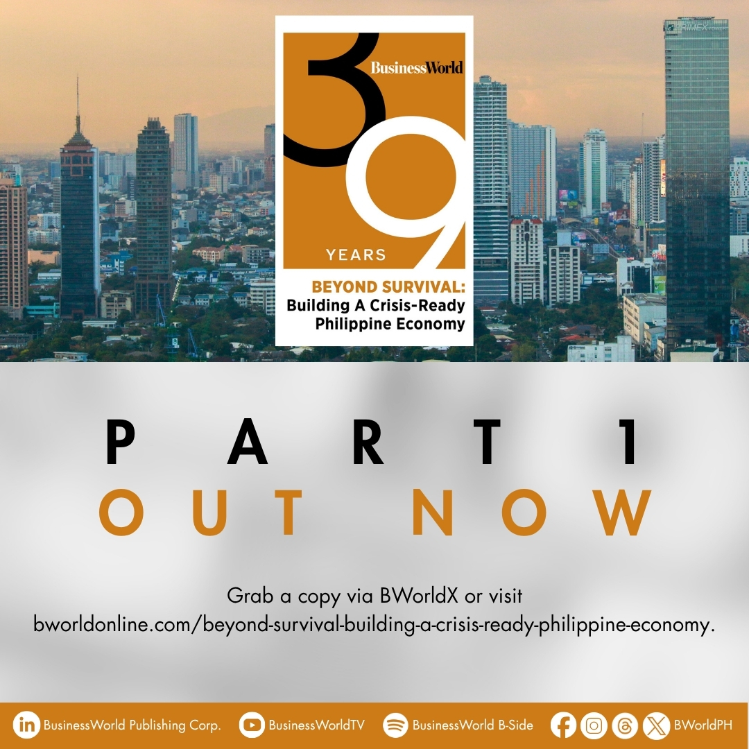 bworldph's tweet photo. As the Philippines' most trusted source of business news celebrates its 39th anniversary, BusinessWorld explores what it will take to build a truly crisis-ready Philippine economy.

Out today, the first part of BusinessWorld's 39th Anniversary Report maps out how the country, more than withstanding shocks, can emerge stronger and more competitive in an increasingly uncertain world.

🗞 Grab your copy: https://t.co/8BrKulVUZ8
💻 Or visit our microsite: https://t.co/F2zhhVGKJR

#BusinessWorldAt39
#BeyondSurvival