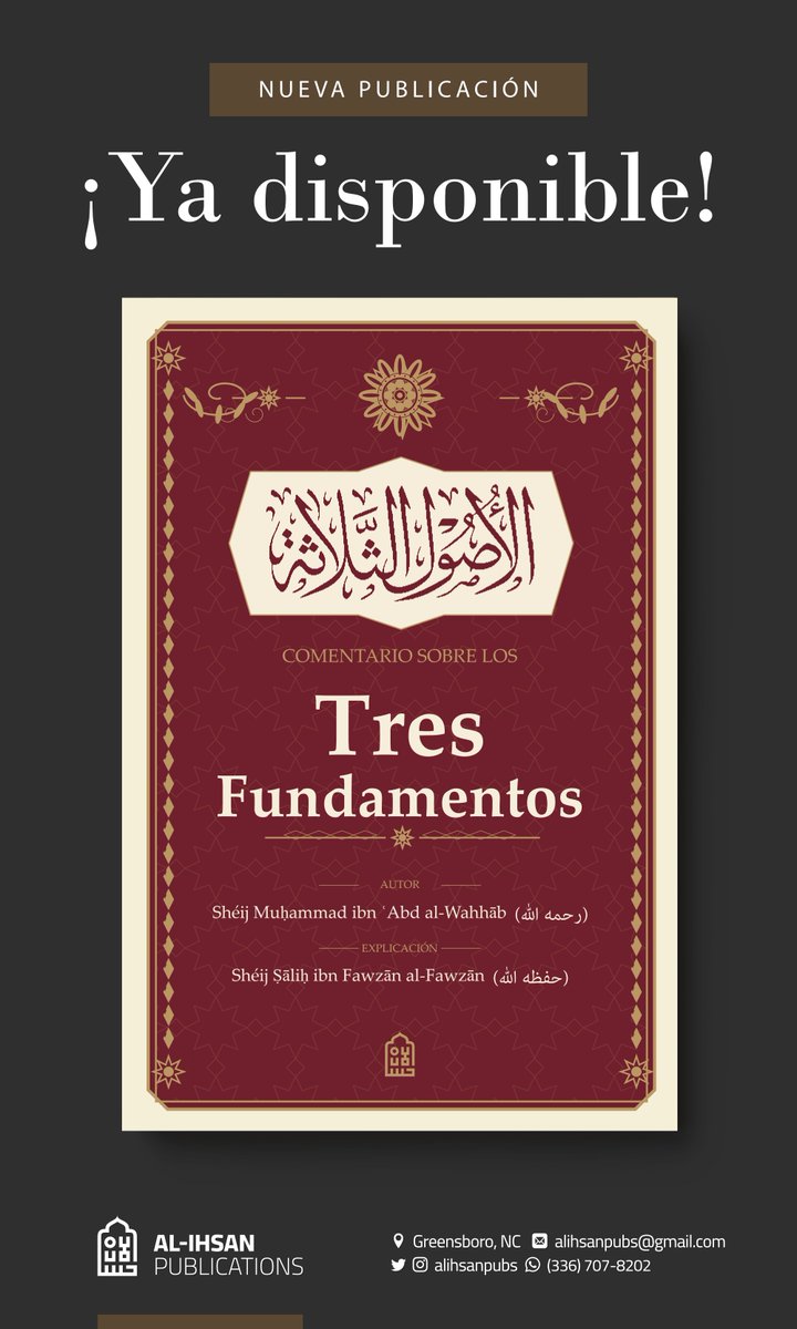 alihsanpubs's tweet photo. ¡Ya disponible! 📚

Comentario sobre los Tres Fundamentos, explicado por Shéij Ṣāliḥ ibn Fawzān al-Fawzān, ya está disponible en español. Una obra fundamental para estudiar el tawḥīd, la creencia islámica y los principios esenciales de la religión con claridad y profundidad.

We are pleased to announce that Commentary on the Three Fundamentals, explained by Shaykh Ṣāliḥ ibn Fawzān al-Fawzān, is now available in Spanish. 

https://t.co/sUn96TVyPy

#Islam #IslamEnEspañol #LibrosIslámicos #Aqidah #Tawhid #TresFundamentos #SalihAlFawzan #AlIhsanPublications