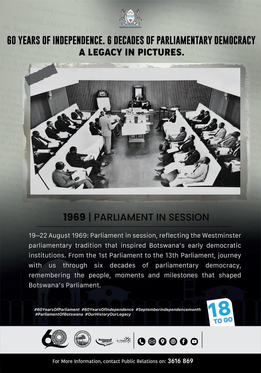 botswana_speaks's tweet photo. 19–22 August 1969: reflecting the Westminster parliamentary tradition that inspired Botswana’s early democratic institutions. From the 1st Parliament to the 13th Parliament. https://t.co/DU3vuaK1E2