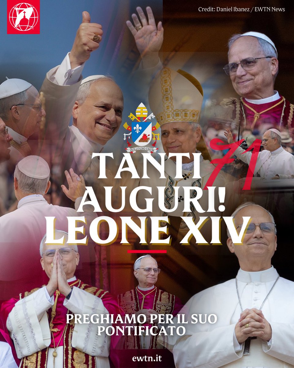EwtnItalia's tweet photo. 🎂 Buon 71° compleanno, Papa Leone XIV! 🙏

Oggi, 14 settembre, il Santo Padre compie 71 anni.

In questo giorno speciale, ci uniamo nella preghiera per Papa Leone XIV, affidando al Signore la sua vita, il suo ministero e la sua missione al servizio della Chiesa universale.

Che Dio gli conceda forza, sapienza e gioia nel continuare a guidare il Popolo di Dio, e che la Vergine Maria lo accompagni e lo custodisca sempre.

Tanti auguri, Santo Padre! ❤️🇻🇦

🙏 Lascia anche tu nei commenti una preghiera o un augurio per Papa Leone XIV.