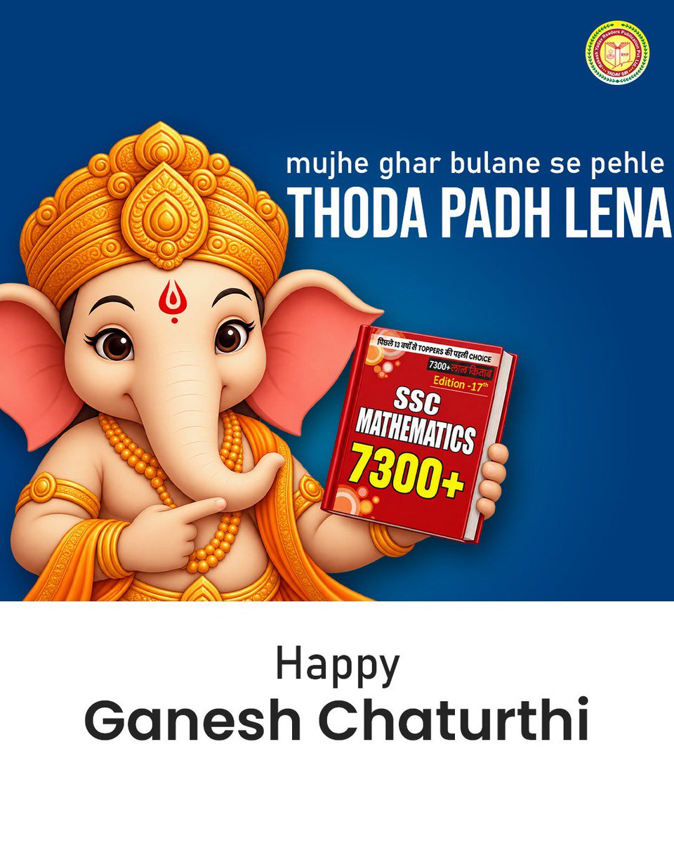 RYPofficial's tweet photo. 🙏 Ganpati Bappa Morya! May Lord Ganesha bless every aspirant with wisdom, focus and success. 📚✨

#GaneshChaturthi #SSCMaths #SSCPreparation #CompetitiveExams #RakeshYadav https://t.co/fTDwL0QmCu