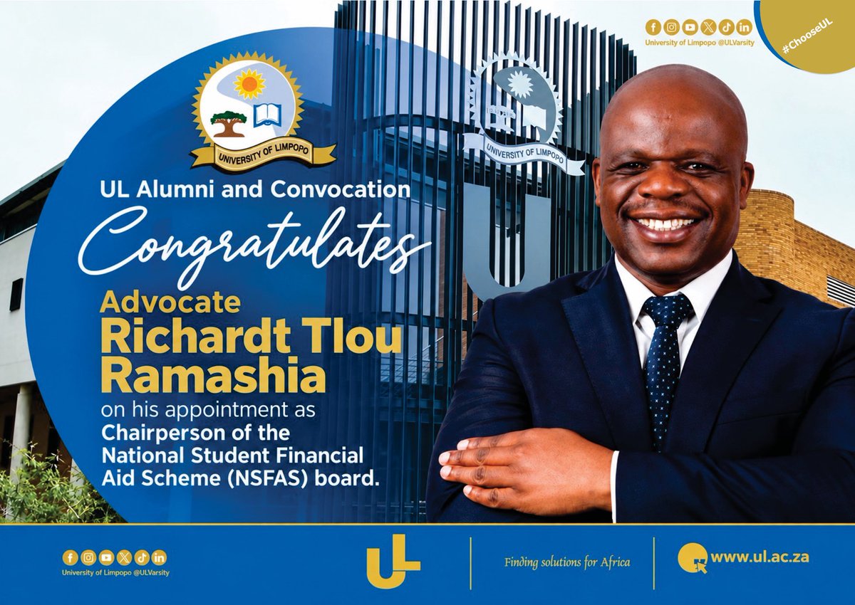 ULvarsity's tweet photo. The University of Limpopo Alumni and Convocation Association congratulates Advocate Richardt Tlou Ramashia on his appointment as Chairperson of the National Student Financial Aid Scheme (NSFAS) Board. #ULAlumniReconnect #IAmUL #ChooseUL #ULEvents2026 https://t.co/14Co4EdWb2