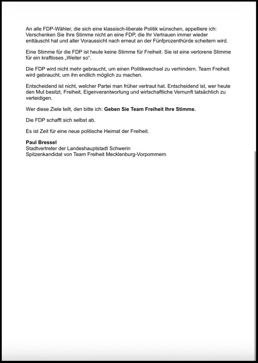 bressel_paul's tweet photo. OFFENER BRIEF AN DIE FDP-WÄHLER IN MECKLENBURG-VORPOMMERN: 
Die FDP ist im politischen Endstadium angekommen. Mitglieder gehen, Strukturen zerfallen, Funktionäre kämpfen um die letzten Posten. Diese Partei hat nicht nur ihre Wähler, sondern auch sich selbst aufgegeben. Mein offener Brief: