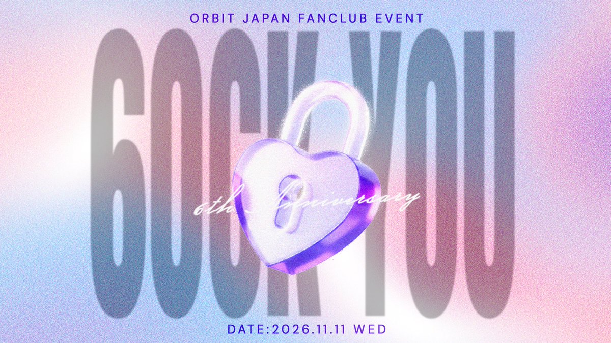 orbit5_ofcl's tweet photo. ORBITデビュー６周年記念
ORBIT JAPAN FANCLUB EVENT "6OCK YOU" 開催決定！

ORBIT JAPAN FANCLUB EVENT "6OCK YOU"
日程：2026年11月11日（水）
1部　開場 13:30　開演 14:00
2部　開場 18:30　開演 19:00
会場：TIAT SKY HALL

🔗https://t.co/KJd7dfeZmv

#ORBIT 
#오르빗 https://t.co/VjIkBOlD5N