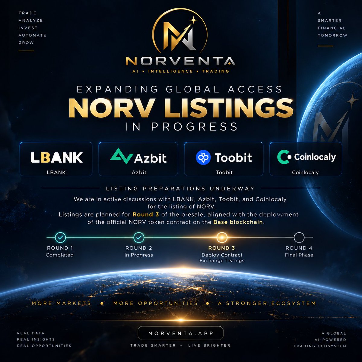NORVToken's tweet photo. 🌐 NORV Exchange Listing Preparations Are Underway
As the NORV presale progresses, we are also preparing for the next major stage of the token’s expansion.
The NORVENTA team is currently in discussions and coordination with LBank, Azbit, Toobit, and Coinlocally regarding potential exchange listings for NORV.
Our current plan is to move the listing process into Round 3 of the NORV presale, aligned with the deployment of the official NORV token contract on Base.
Once the contract is deployed, the verified contract address and official blockchain details will be provided to exchanges and published through NORVENTA’s official channels.
This is part of our broader strategy to expand NORV accessibility and prepare the ecosystem for its next stage of growth.
Round 3 → Contract Deployment → Listing Preparations
More updates will be announced as individual listing arrangements are finalized.
🌐 https://t.co/5qpzGTeKqN
🚀 https://t.co/p7CTtL7dNQ
#NORV #NORVENTA #Base #Crypto #TokenListing