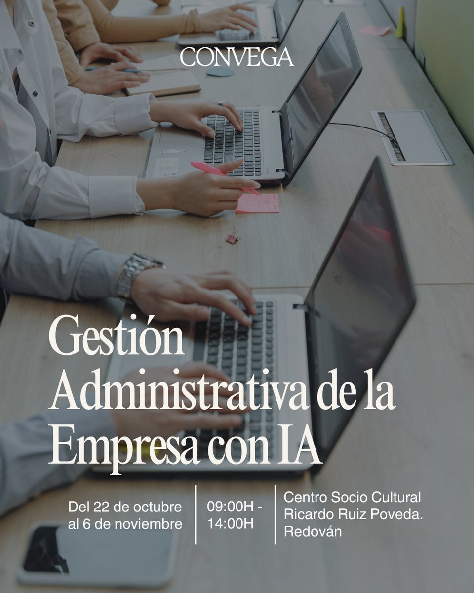 convega_com's tweet photo. 📖Si eres joven, entre 16 y 29 años, y buscas empleo, te ofrecemos este curso de GESTIÓN ADMINISTRATIVA DE LA EMPRESA CON IA, que se impartirá en el Centro Socio Cultural Ricardo Ruiz Poveda de Redován
🌐+info https://t.co/m2MmnQHKJ5
#vegabajadelsegura #formacion #convega #pice https://t.co/HYB7PUcMS5