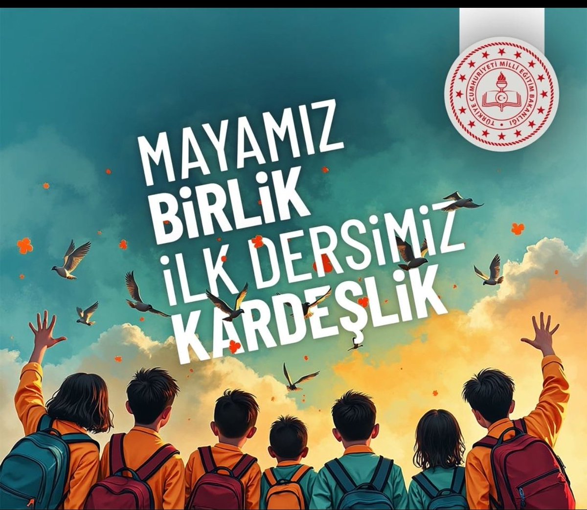 barbaros_2525's tweet photo. 2026-2027 eğitim öğretim yılına Millî Eğitim Bakanlığı olarak “Mayamız Birlik, İlk Dersimiz Kardeşlik” temasıyla başlıyoruz.

#İlkdersimizkardeşlik https://t.co/iY2ZibK2Nm